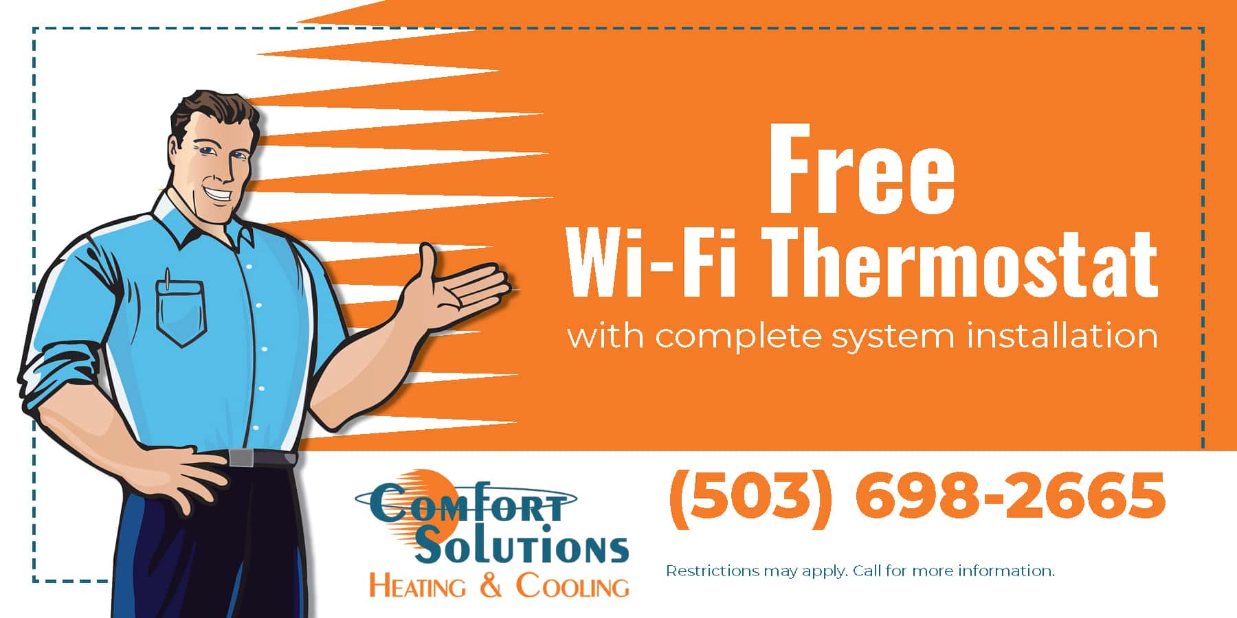 Free Wi-Fi thermostat with complete system installation.